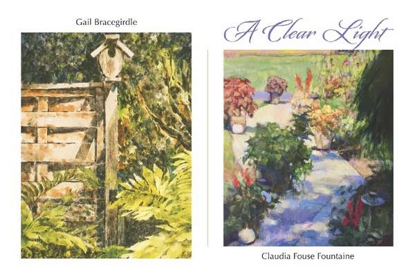 A Clear Light: Gail Bracegirdle and Claudia Fouse Fountaine